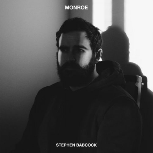 Stephen Babcock - Monroe (2021)