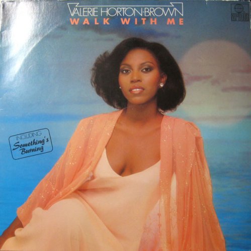 Valerie Horton-Brown - Walk with Me (1981)