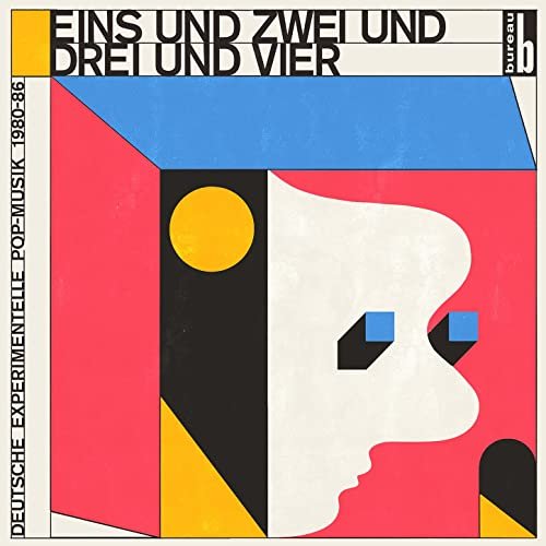 VA - Eins und Zwei und Drei und Vier - Deutsche Experimentelle Pop-Musik 1980-86 (2021)