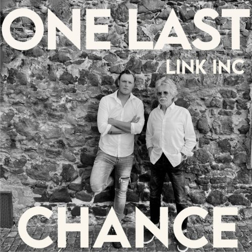 Link Inc - One Last Chance (2021)