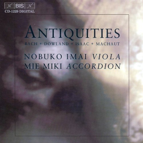 Nobuko Imai, Mie Miki - Antiquities: Bach, Dowland, Isaac, Machaut (2004)
