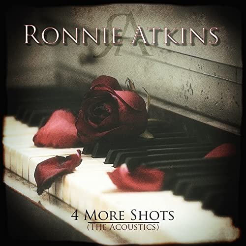 Ronnie Atkins - 4 More Shots (The Acoustics) (2021) Hi Res