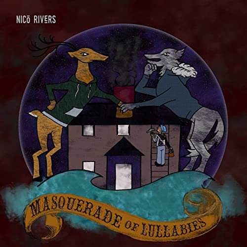 Nico Rivers - Masquerade of Lullabies (2021) Hi Res