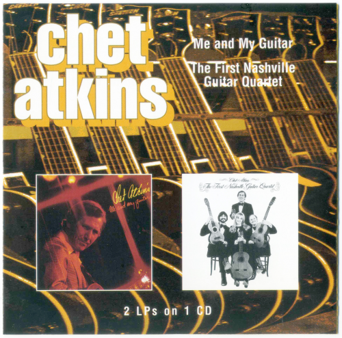 Chet Atkins - Me and My Guitar  / The First Nashville Guitar Quartet (1997)