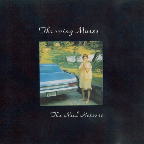 Throwing Muses - The Real Ramona (1991)