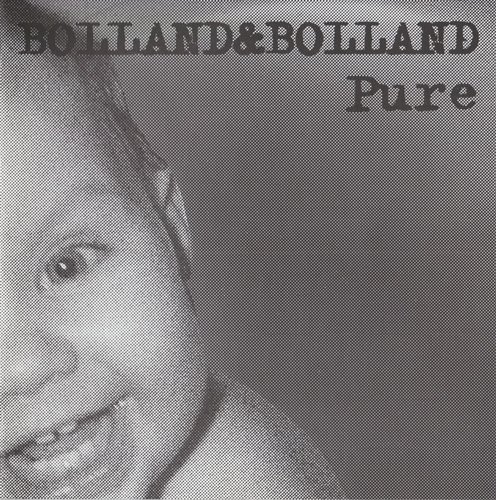Bolland & Bolland - Pure (1994)