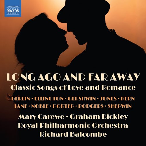 Mary Carewe, Graham Bickley, Royal Philharmonic Orchestra & Richard Balcombe - Long Ago and Far Away (2021) [Hi-Res]