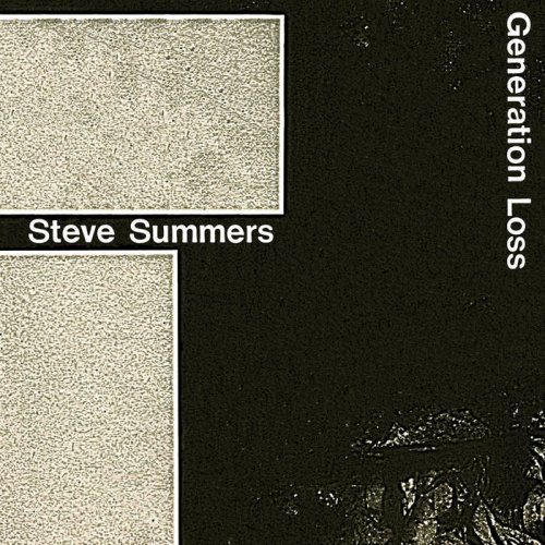 Steve Summers - Generation Loss (2021)