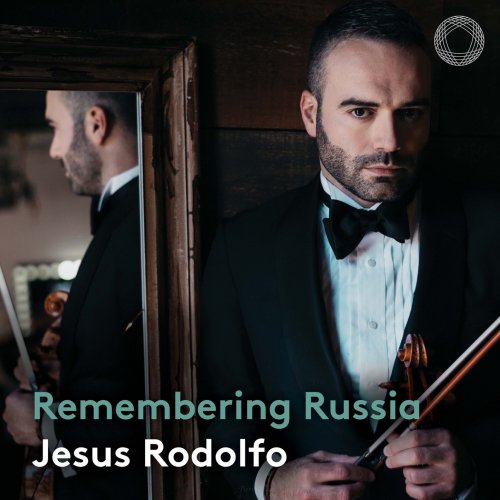 Jesus Rodolfo - Remembering Russia (2021) [Hi-Res]