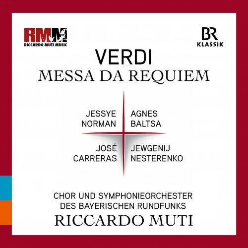 Chor und Symphonieorchester des Bayerischen Rundfunks & Riccardo Muti - Verdi: Messa da Requiem (2021) [Hi-Res]