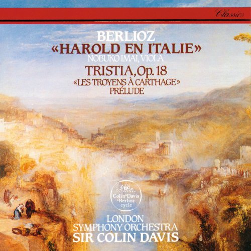 London Symphony Orchestra, Sir Colin Davis - Berlioz: Harold In Italy, Tristia, Les Troyens à Carthage - Prelude (1986)