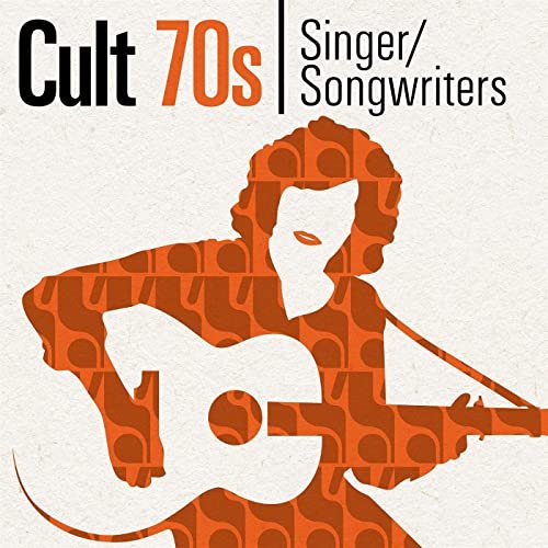 VA - Cult 70s Singer/Songwriters (2021)