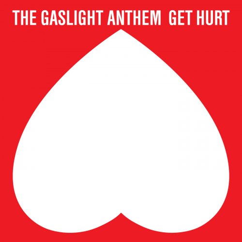 The Gaslight Anthem - Get Hurt (Deluxe) (2014) [Hi-Res]