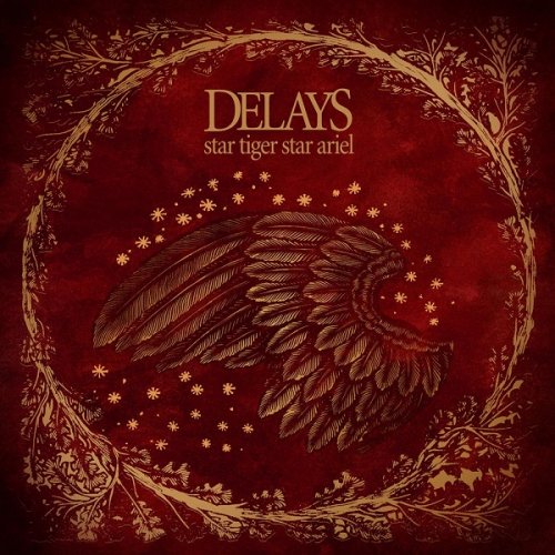 Delays - Star Tiger Star Ariel (2010)