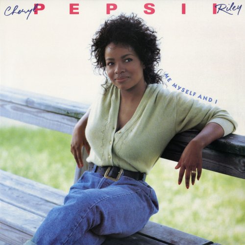 Cheryl 'Pepsii' Riley - Me, Myself and I (1988)