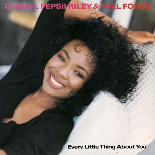 Cheryl 'Pepsii' Riley - Every Little Thing About You EP (1988)