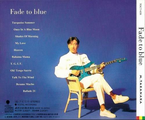 Masayoshi Takanaka - Fade To Blue (1992)