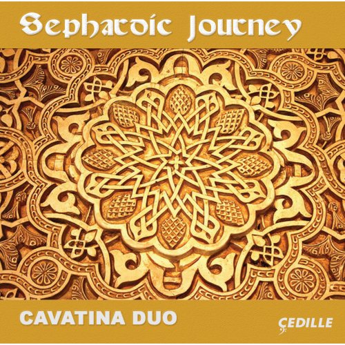 Cavatina Dúo - Sephardic Journey (2016) [Hi-Res]