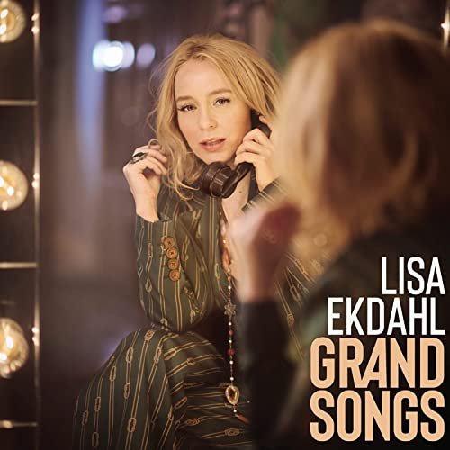 Lisa Ekdahl - Grand Songs (2021) [Hi-Res]