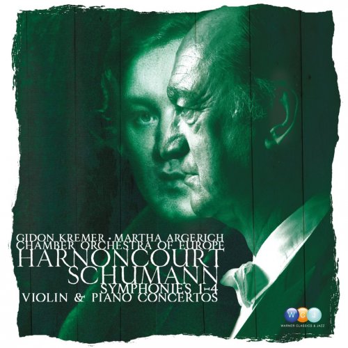 Nikolaus Harnoncourt, Chamber Orchestra of Europe - Schumann: Symphonies 1-4 & Violin & Piano Concertos (2007)