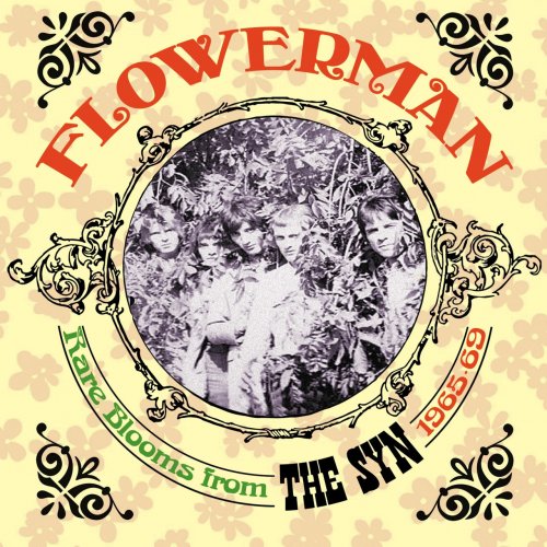 The Syn - Flowerman- Rare Blooms From The Syn 1965-69 (2021)