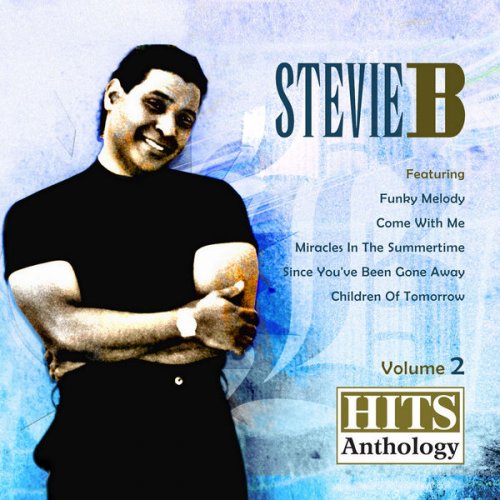 Stevie B - Hits Anthology, Vol. 2 (2007) FLAC
