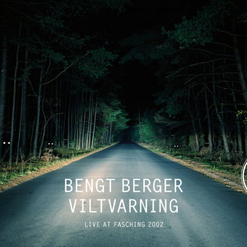 Bengt Berger - Viltvarning (Live at Fasching 2002) (2021) [Hi-Res]