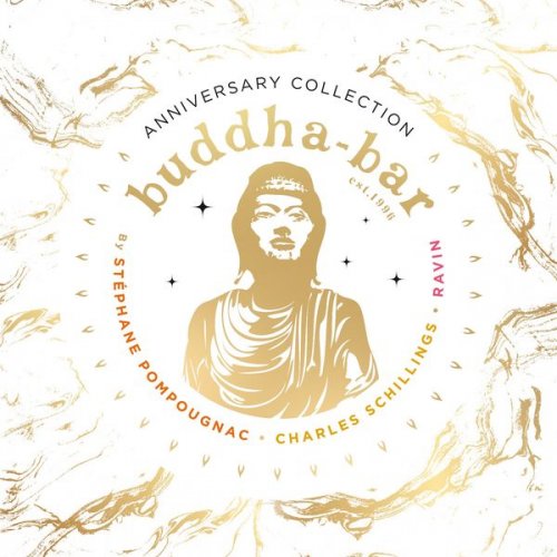 Buddha-Bar - Buddha Bar 25 Years: Anniversary Collection (by Stéphane Pompougnac, Charles Schillings & Ravin) (2021)