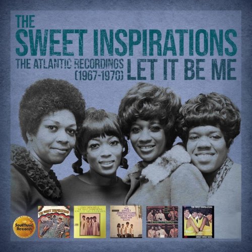 The Sweet Inspirations - Let It Be Me: The Atlantic Recordings (1967-1970) (2021)