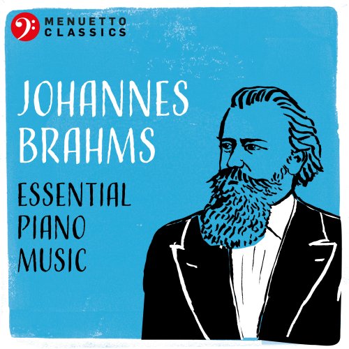 Various Artists - Johannes Brahms: Essential Piano Music (2021)