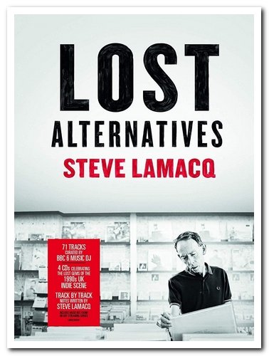 VA - Steve Lamacq: Lost Alternatives [4CD Box Set] (2019)