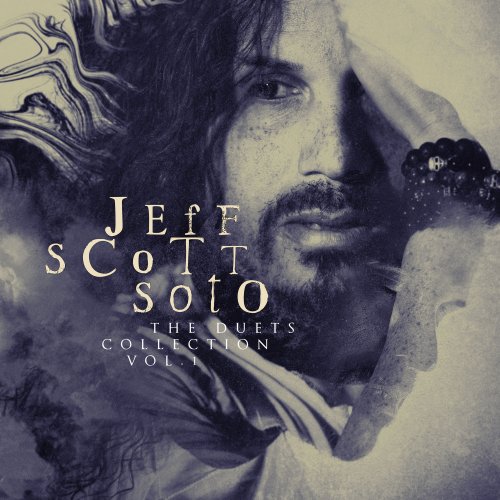 Jeff Scott Soto - The Duets Collection, Vol. 1 (2021) [Hi-Res]