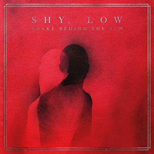 Shy, Low - Snake Behind the Sun (2021) Hi Res