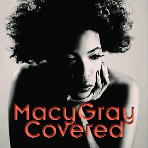 Macy Gray - Covered (Bonus Track Version) (2021)