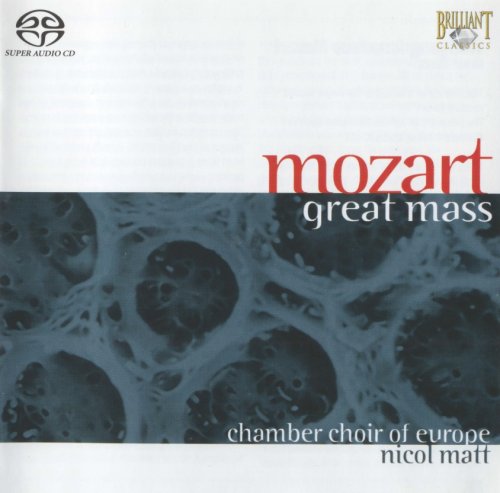 Nicol Matt - Mozart: Great Mass in C minor KV 427. / Bach: Chorale (2004) [SACD]
