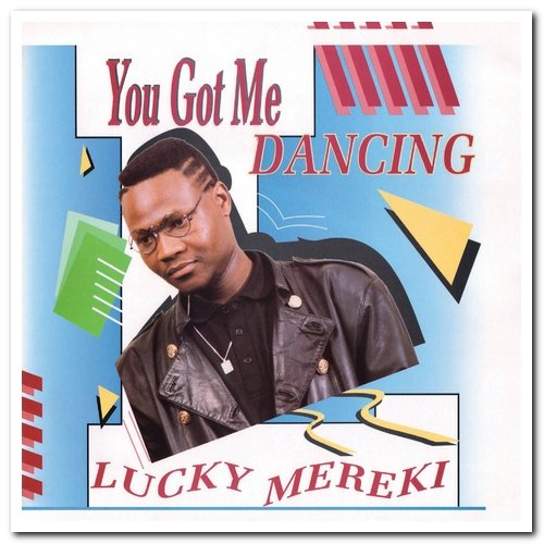 Lucky Mereki - You Got Me Dancing (1991/2021) [Hi-Res]