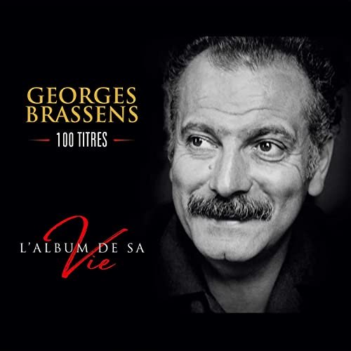 Georges Brassens - L'album de sa vie - 100 titres (2021)