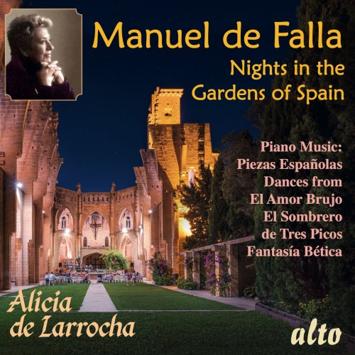 Alicia de Larrocha - Manuel de Falla: Nights in the Gardens of Spain & Piano Music (2021) Hi-Res