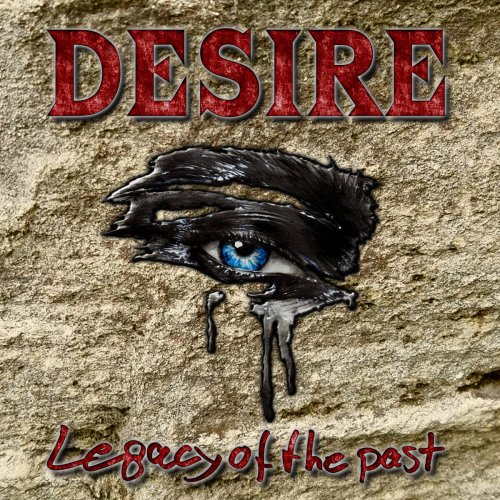 Desire - Legacy of the Past (2021)