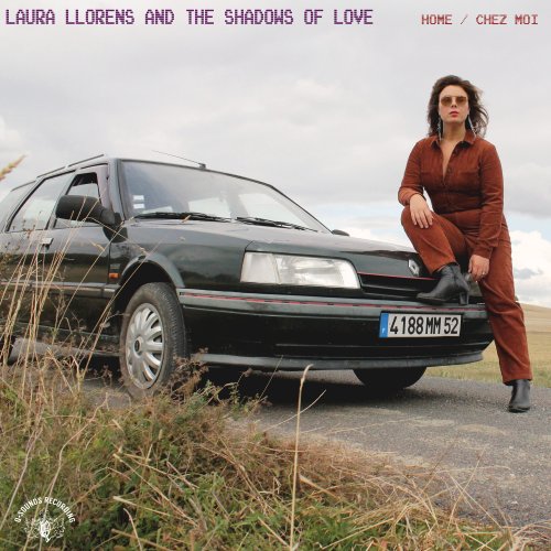 Laura Llorens and The Shadows Of Love - Home / Chez Moi (2021)