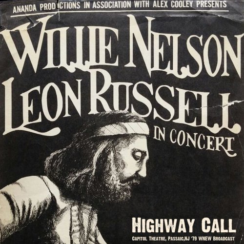 Willie Nelson & Leon Russell - In Concert: Highway Call (Live '79) (2021)