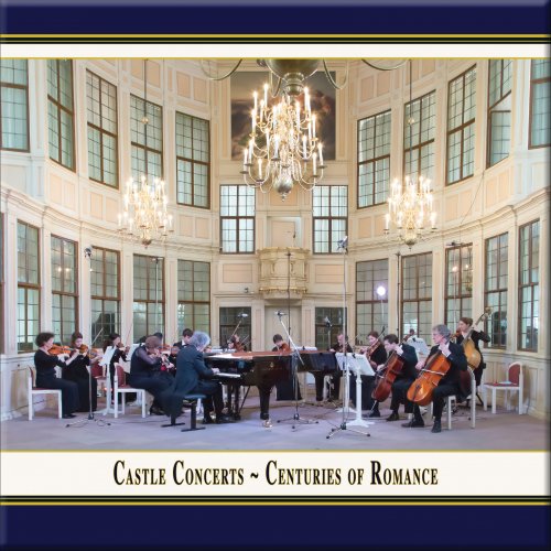 Franz Vorraber, Castle Concerts Orchestra - Castle Concerts: Centuries of Romance (Live) (2019) [Hi-Res]