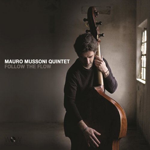 Mauro Mussoni - Follow The Flow (2021)
