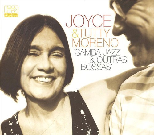 Joyce Moreno & Tutty Moreno - Samba-Jazz & Outras Bossas (2007) FLAC
