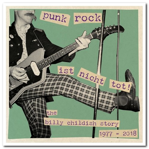 Billy Childish - Punk Rock Ist Nicht Tot! The Billy Childish Story 1977-2018 (2019)
