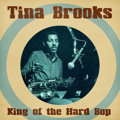 Tina Brooks - King of the Hard Bop (Remastered) (2021)