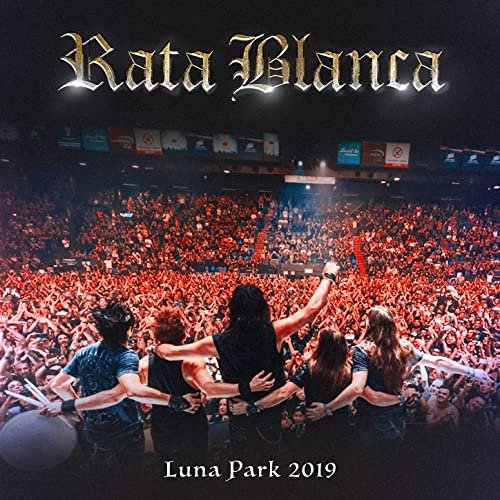 Rata Blanca - Rata Blanca: Luna Park 2019 (En Vivo) (2021) Hi-Res