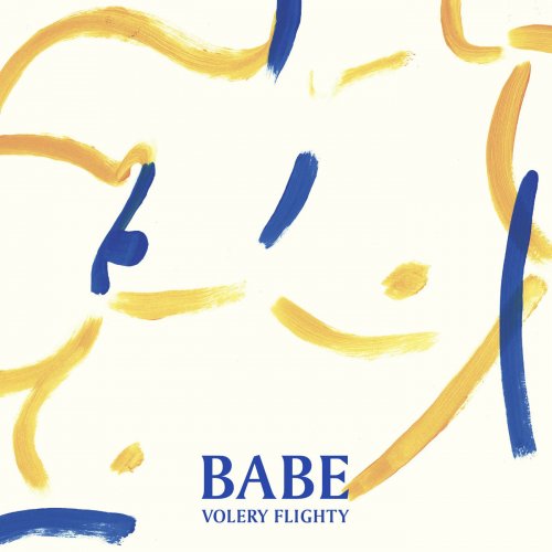 Babe - Volery Flighty (2014)