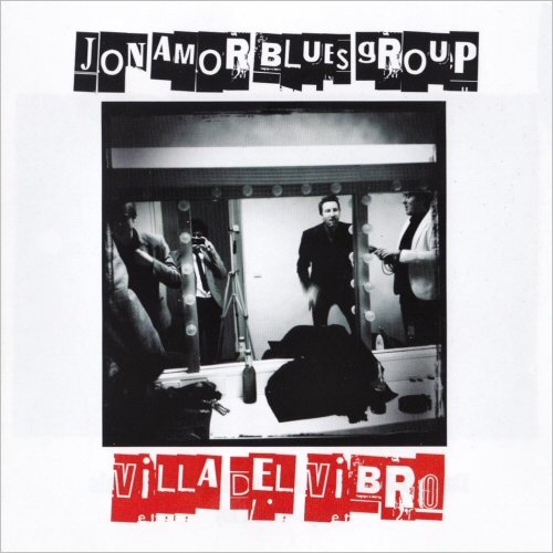 Jon Amor Blues Group - Villa Del Vibro (2012) [CD Rip]