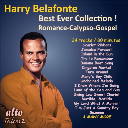 Harry Belafonte - Harry Belafonte: Best Ever Collection! Romance - Calypso - Gospel (2021)